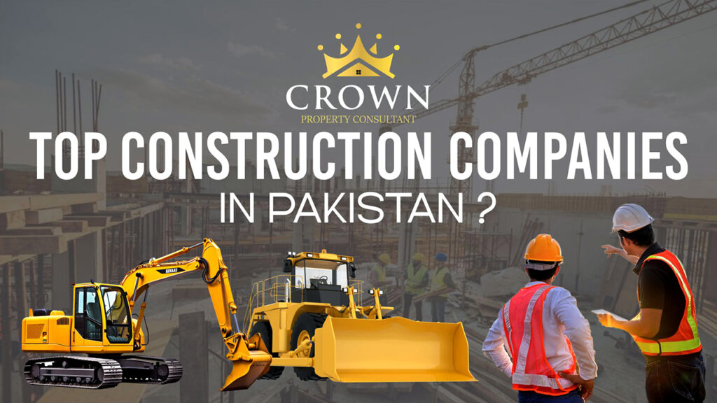 Top Construction Companies in Pakistan