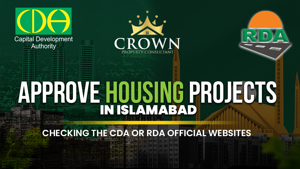 Approve Housing Projects in Islamabad—Checking the CDA or RDA Official Websites.